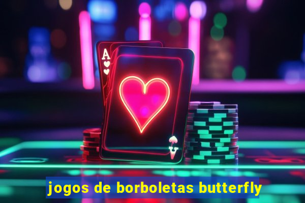 jogos de borboletas butterfly